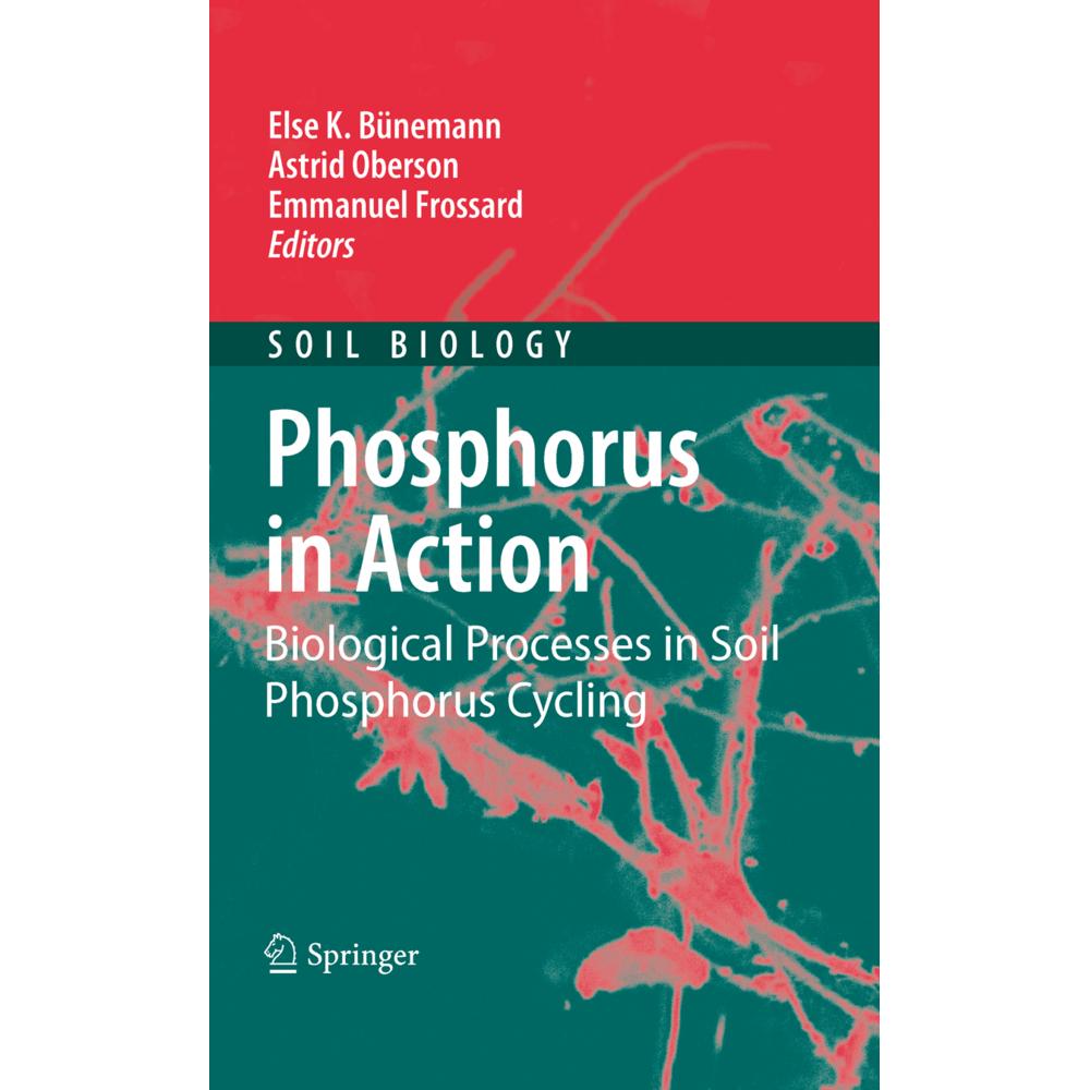 Thumbnail - Phosphorus in Action, Fachbücher von Emmanuel Frossard, Else K. Bünemann, Astrid Oberson