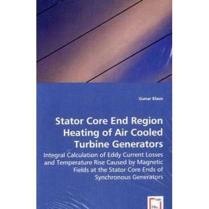 Thumbnail - Stator Core End Region Heating of Air Cooled Turbine Generators, Fachbücher