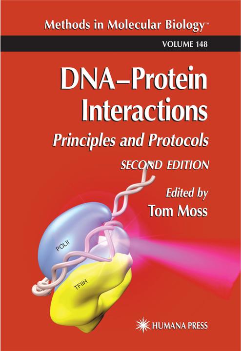 DNA'Protein Interactions (Englisch, Tom Moss, 2011)
