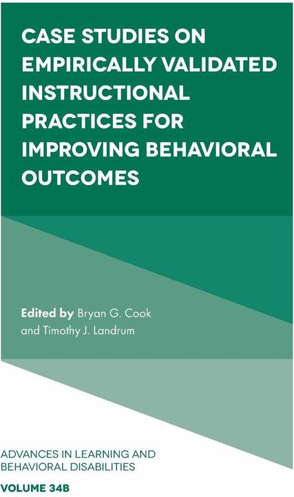 Produktbild Case Studies on Empirically Validated Instructional Practices for Improving Behavioral Outcomes (Englisch, Bryan G. Cook, Timothy J. Landrum, 2025)