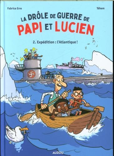 Produktbild Auzou France La drôle de guerre de papi et Lucien (Französisch, Erre Fsbrice, Téhem, 2024)