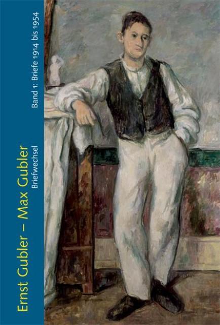 Produktbild Ernst Gubler Max Gubler (Deutsch, Ernst Gubler, Max Gubler, 2006)