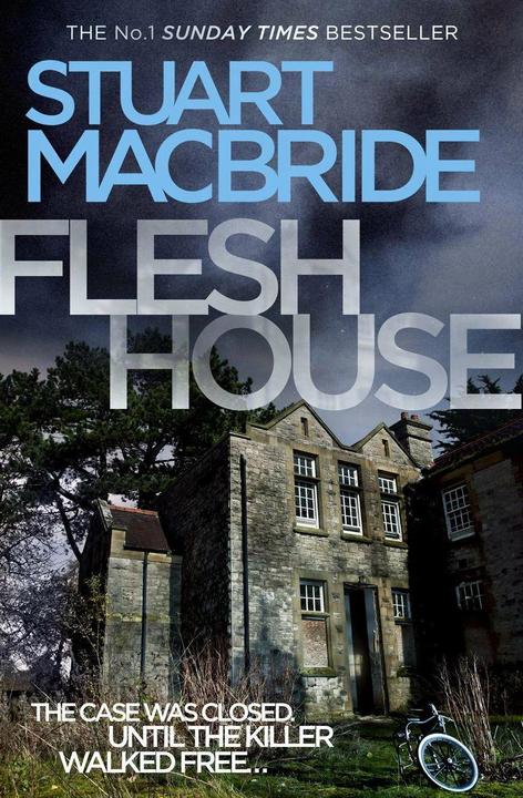 Produktbild Flesh House (Englisch, Stuart MacBride, 2011)
