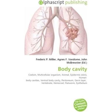 Body cavity, Fachbücher von Agnes F. Vandome, Frederic P. Miller, John McBrewster