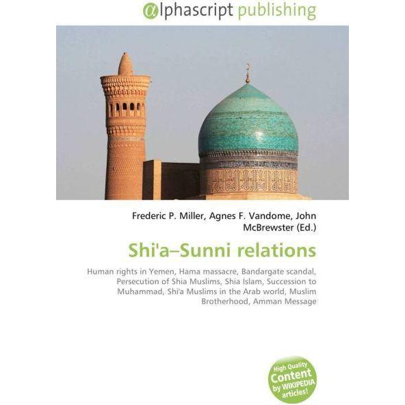 Shi'a Sunni relations, Fachbücher von Agnes F. Vandome, John McBrewster, Frederic P. Miller