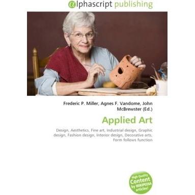 Thumbnail - Applied Art, Fachbücher von Agnes F. Vandome, Frederic P. Miller, John McBrewster
