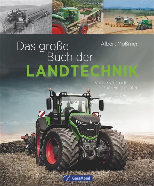 Produktbild Das grosse Buch der Landtechnik (Deutsch, Albert Mößmer, 2022)