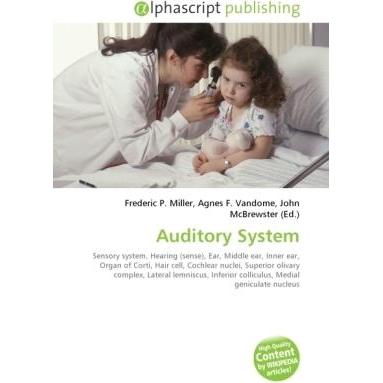 Thumbnail - Auditory System, Fachbücher von Agnes F. Vandome, Frederic P. Miller, John McBrewster