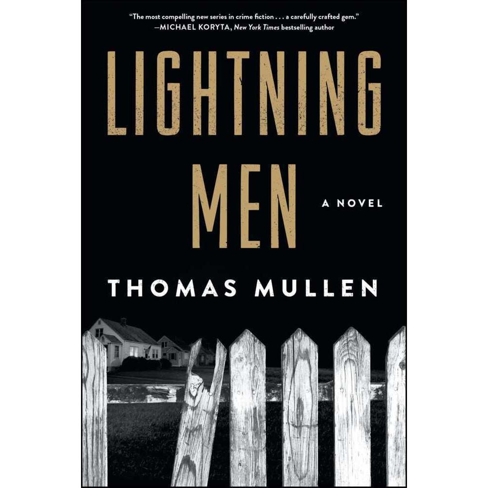 Mullen:Lightning Men, Belletristik von Thomas Mullen