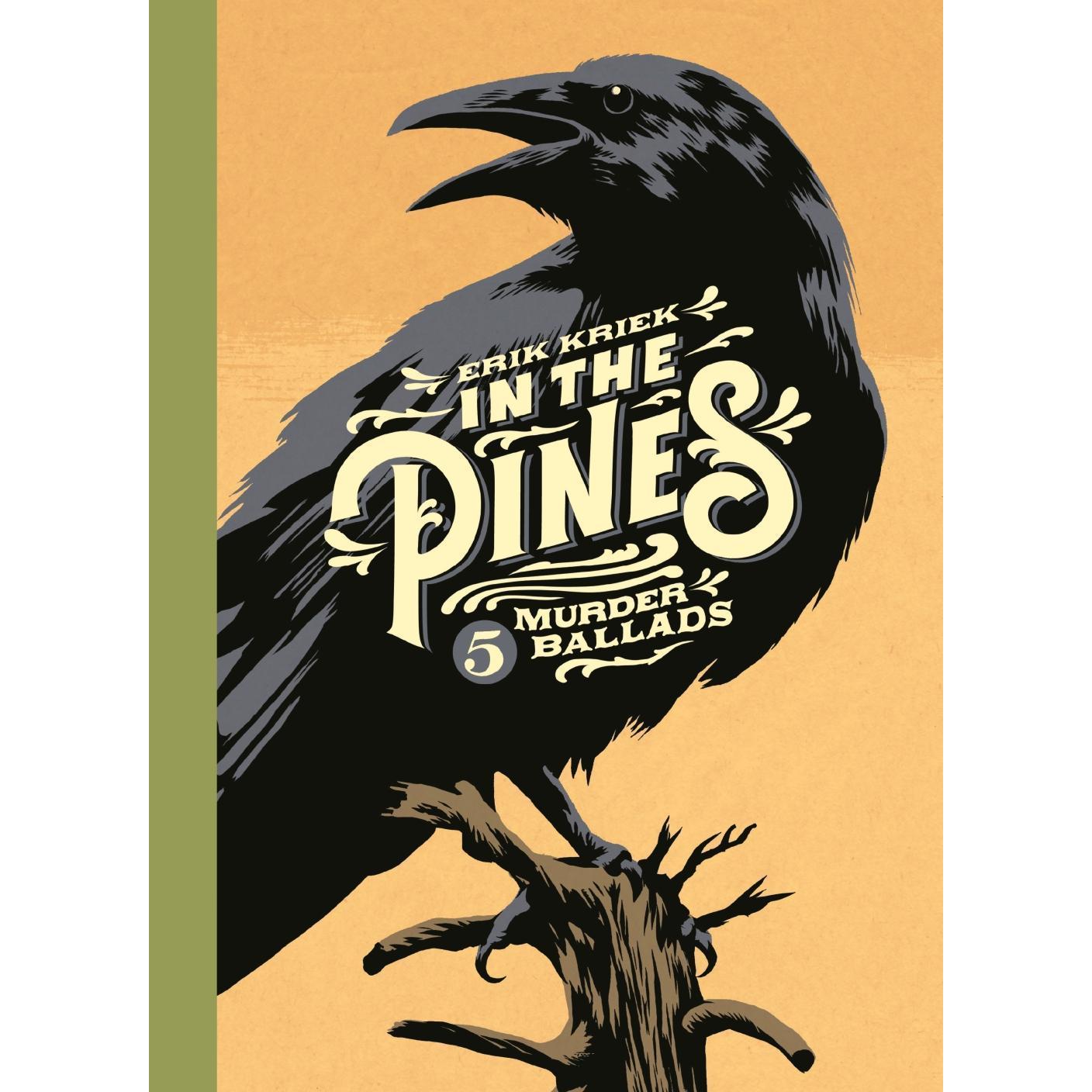 Kriek:In the Pines, Belletristik von Erik Kriek