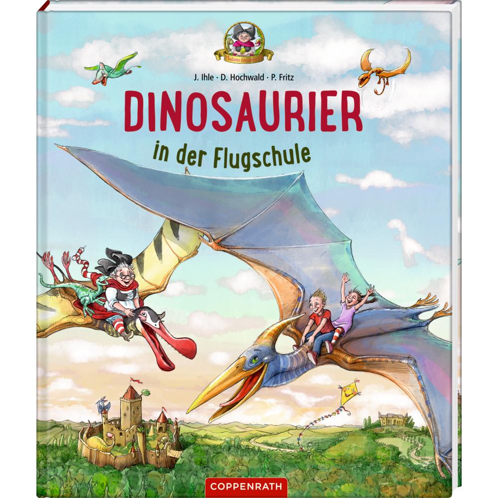 Dinosaurier in der Flugschule (Bd. 3), Kinderbücher von Jörg Ihle, Dominik Hochwald