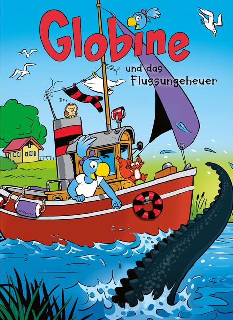 Globi Globine und das Flussungeheuer (Deutsch, Sibylle Aeberli, 2020)