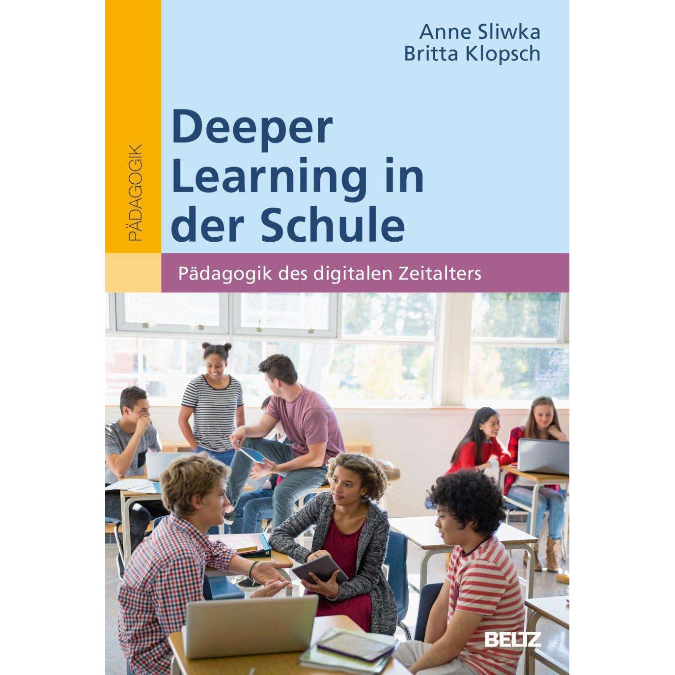 Deeper Learning in der Schule, Fachbücher von Britta Klopsch