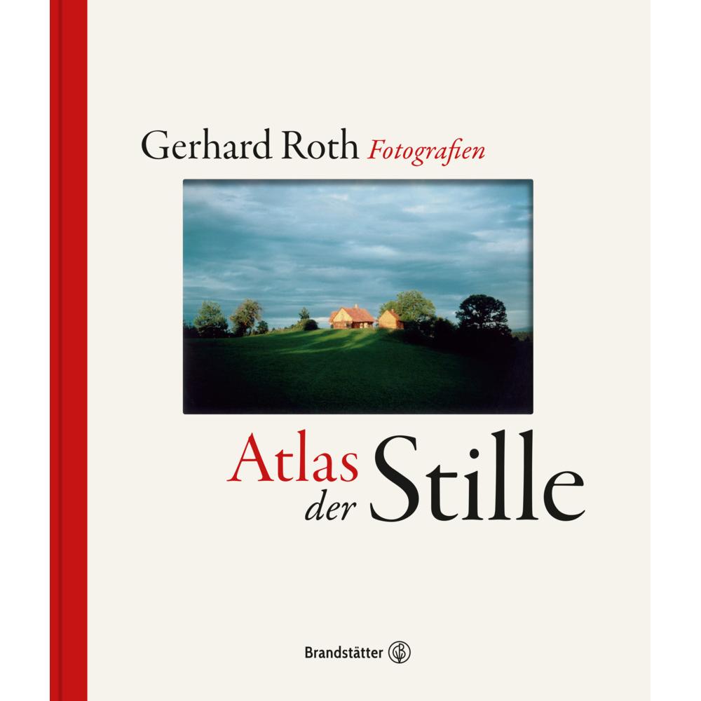 Atlas der Stille, Ratgeber von Gerhard Roth