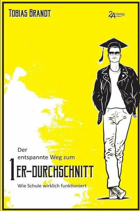 Produktbild Der entspannte Weg zum 1er-Durchschnitt (Deutsch, Tobias Brandt, 2018)