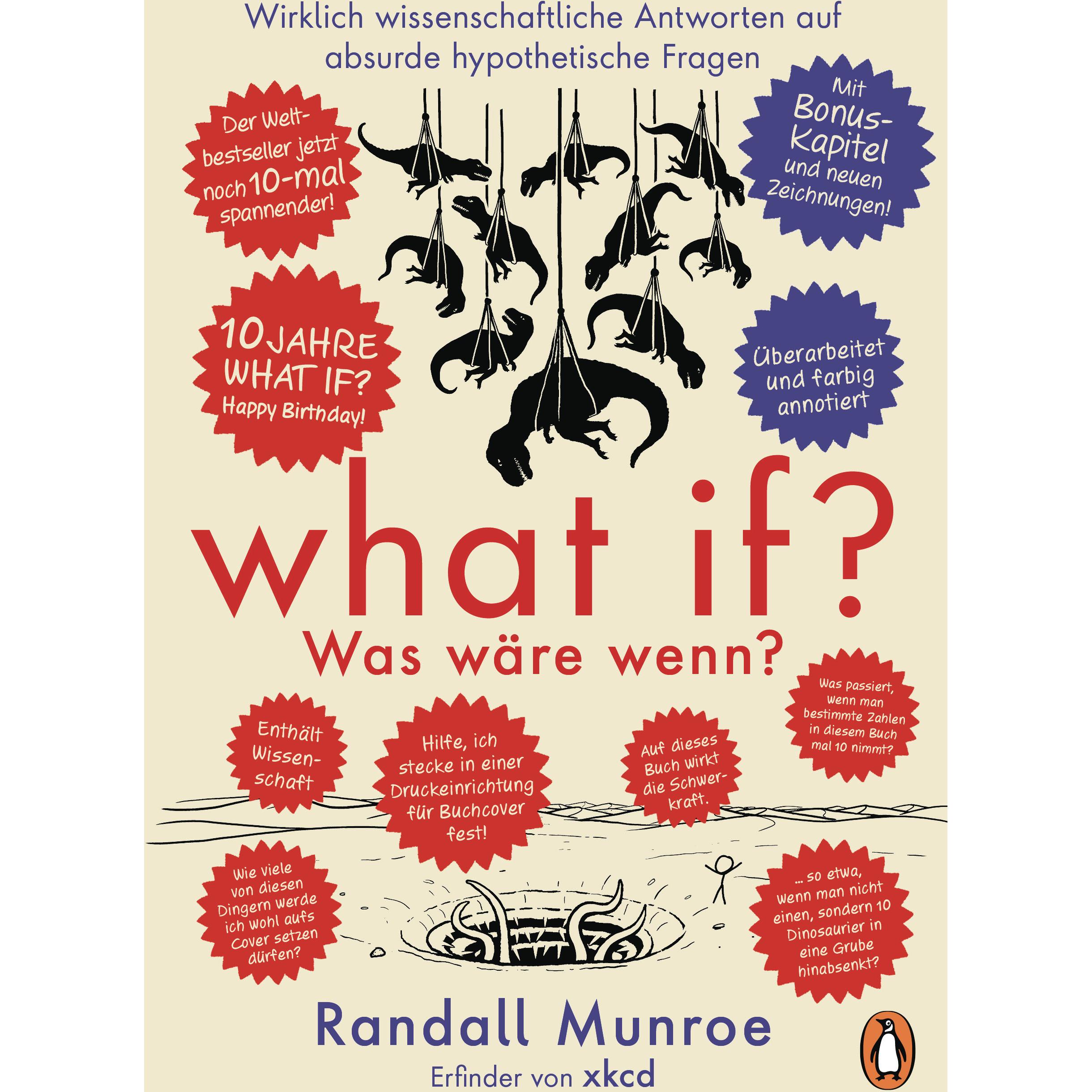 What if? Was wäre wenn? Jubiläumsausgabe: Wirklich wissenschaftliche Antworten auf absurde, Fachbücher von Randall Munro...