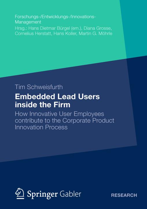 Produktbild Embedded Lead Users inside the Firm (Englisch, Tim Schweisfurth, 2012)