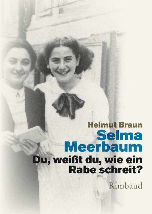 Produktbild Du, weisst du, wie ein Rabe schreit? (Deutsch, Helmut Braun, Selma Meerbaum-Eisinger, 2013)