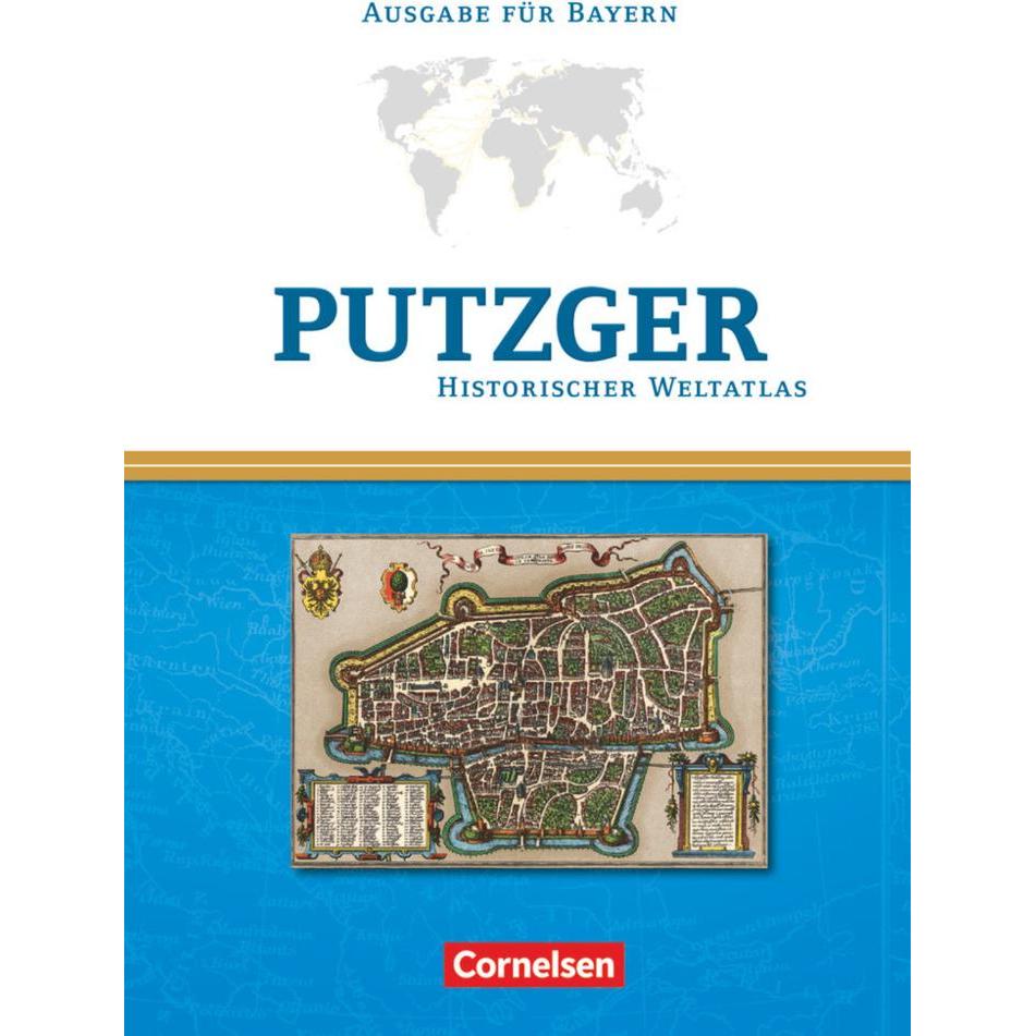 Putzger - Historischer Weltatlas. BY, Schulbücher von Christina Böttcher, Peter Claus Hartmann, Ernst Bruckmüller