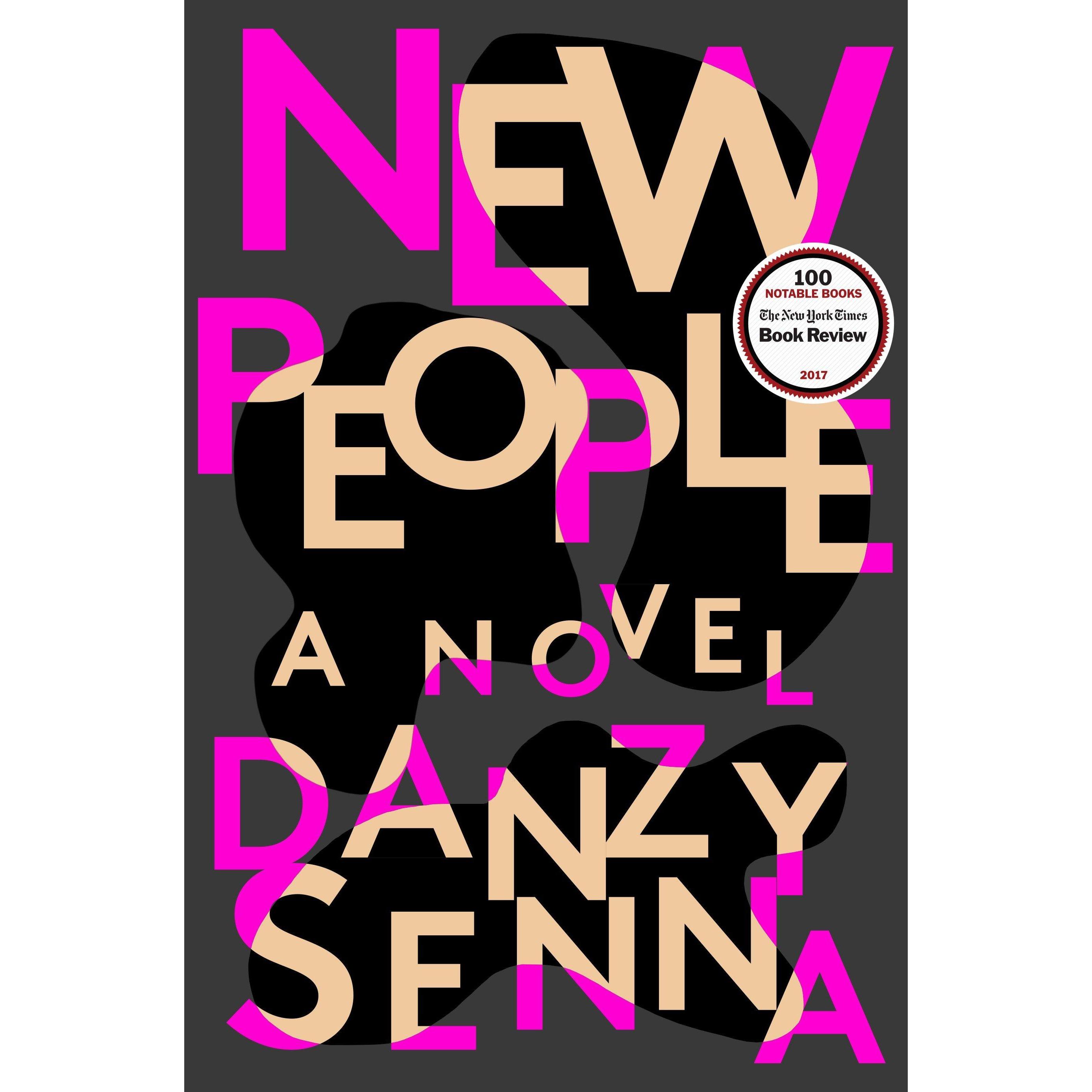 Senna:New People, Belletristik von Danzy Senna