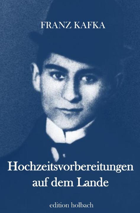 Actual product image Hochzeitsvorbereitungen auf dem Lande (Franz Kafka, 2020)