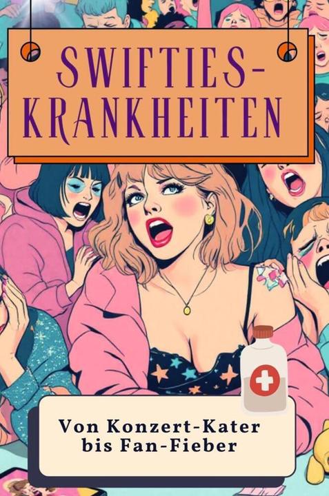 Flip flop Swifties-Krankheiten - Genial lustiges Humorbuch - das perfekte Geschenk für Weihnachten und Geburts (Luisa Bauer, 2024)