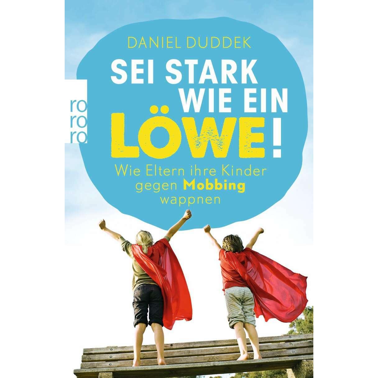Sei stark wie ein Löwe!, Ratgeber von Daniel Duddek