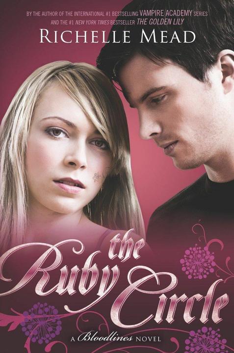 Produktbild Bloodlines 06: The Ruby Circle (Englisch, Richelle Mead, 2015)