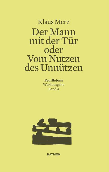 Produktbild Der Mann mit der Tür oder Vom Nutzen des Unnützen (Deutsch, Klaus Merz, 2013)