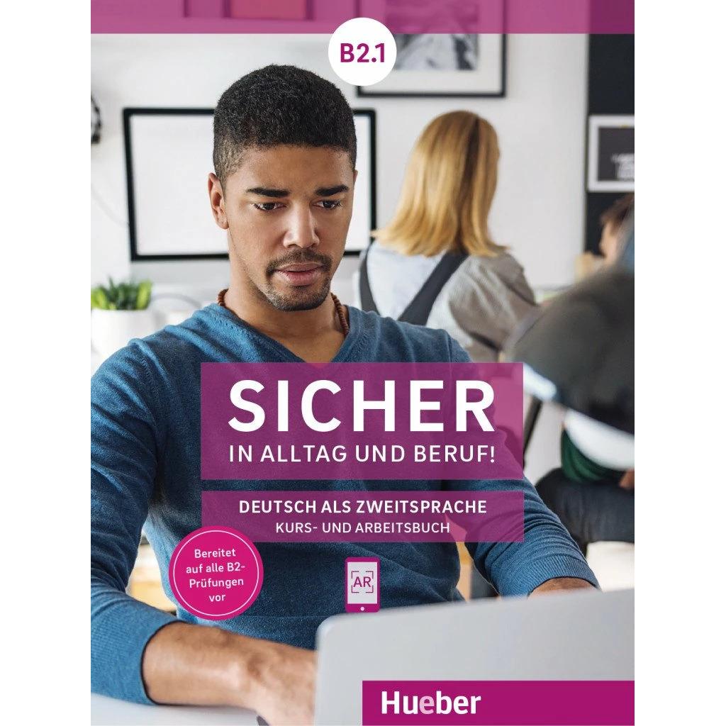 Sicher in Alltag und Beruf B2/1 Kurs- und Arbeitsbuch, Schulbücher von Collectif