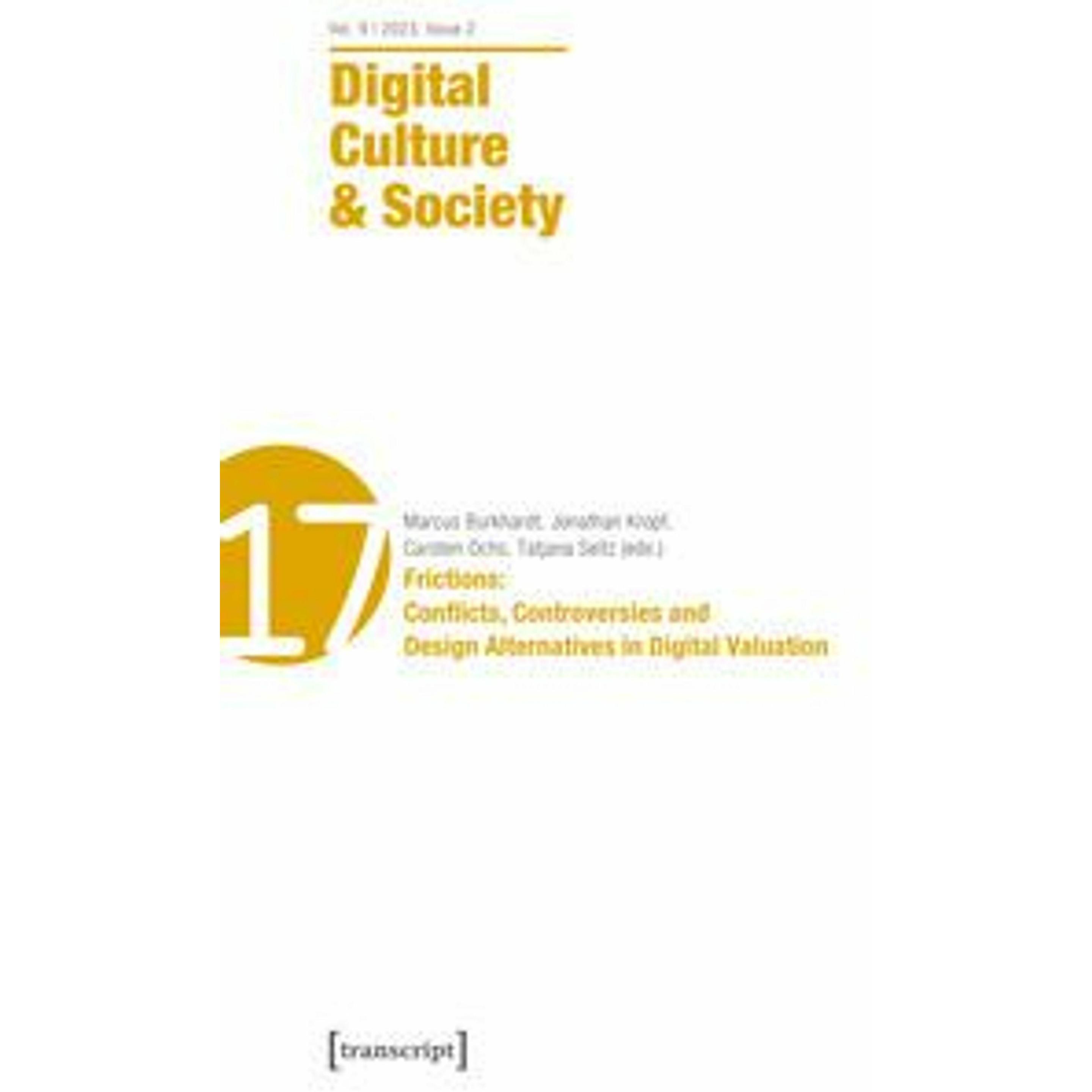 Digital Culture & Society (DCS), Fachbücher von Jonathan Kropf, Carsten Ochs, Marcus Burkhardt, Tatjana Seitz, Roberto S...