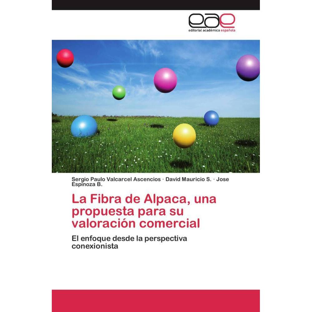 La Fibra de Alpaca, una propuesta para su valoración comercial, Fachbücher von Sergio Paulo Valcarcel Ascencios, David M...