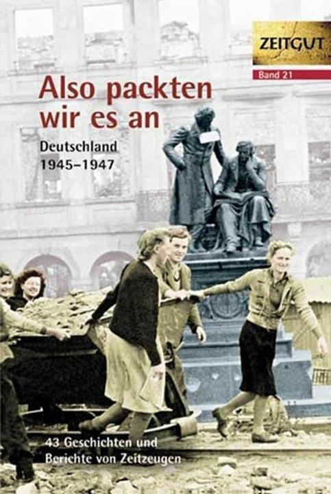 Produktbild Also packten wir es an (Deutsch, Jürgen Kleindienst, 2006)