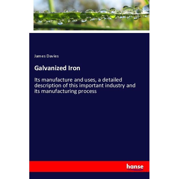 Galvanized Iron, Fachbücher von James Davies