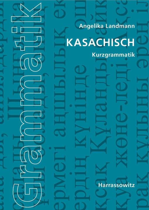 Produktbild Kasachisch. Kurzgrammatik (Deutsch, Angelika Landmann, 2012)
