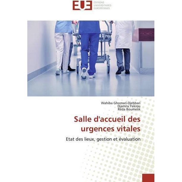 Thumbnail - Salle d'accueil des urgences vitales, Fachbücher von Wahiba Ghomari-Djebbari, Réda Boumelik, Djamila Yekrou