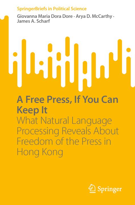 Produktbild A Free Press, If You Can Keep It (Englisch, Arya D. McCarthy, Giovanna Maria Dora Dore, James A. Scharf, 2023)