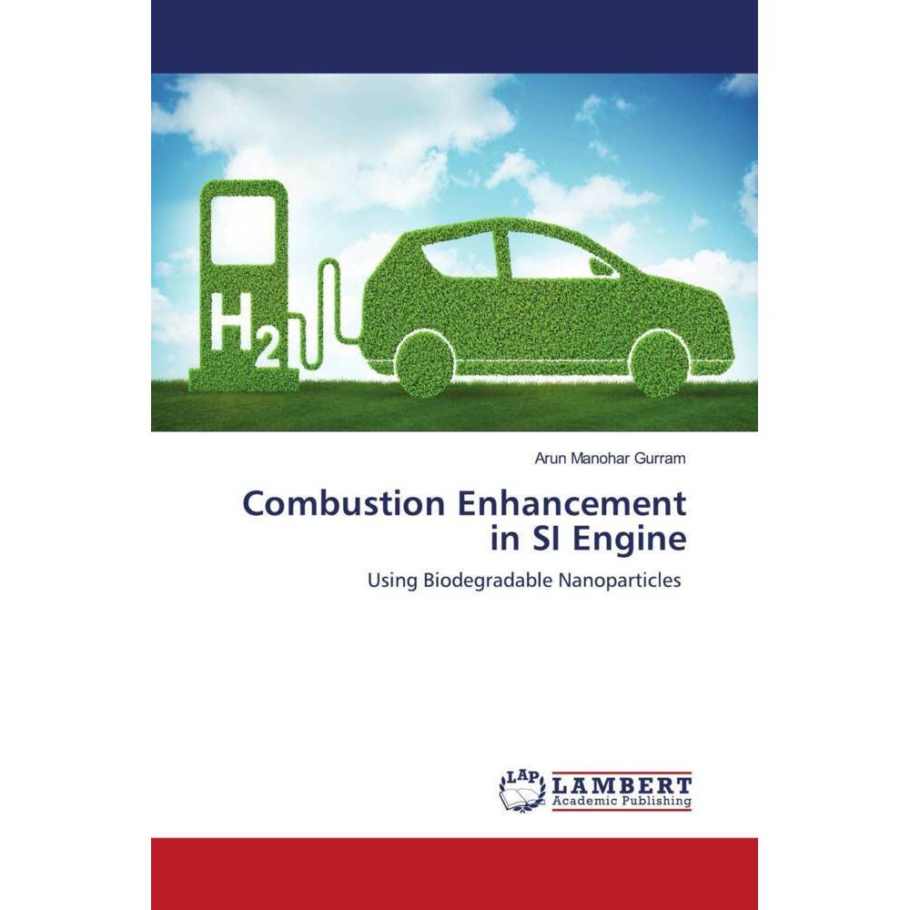 Combustion Enhancement in SI Engine, Fachbücher von Arun Manohar Gurram