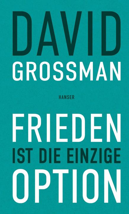 Actual product image Frieden ist die einzige Option (German, David Grossman, 2024)