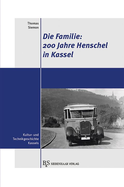 Produktbild 200 Jahre Henschel in Kassel (Deutsch, Thomas Siemon, 2018)
