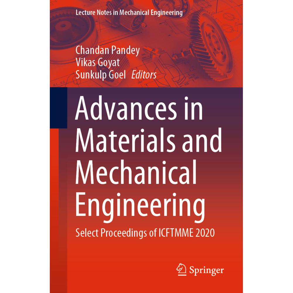 Advances in Materials and Mechanical Engineering, Fachbücher von Sunkulp Goel, Chandan Pandey, Vikas Goyat
