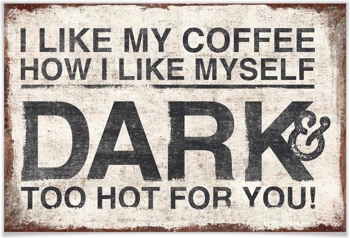 Actual product image Trenddeko I like my Coffee how I like myself (45 x 30 cm)