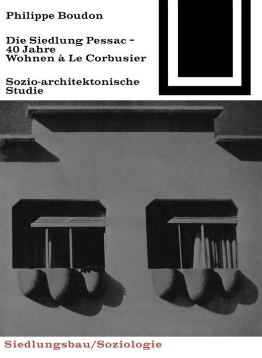 Produktbild Die Siedlung Pessac (Deutsch, Philippe Boudon, 1971)