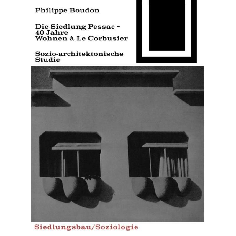 Die Siedlung Pessac, Sachbücher von Philippe Boudon