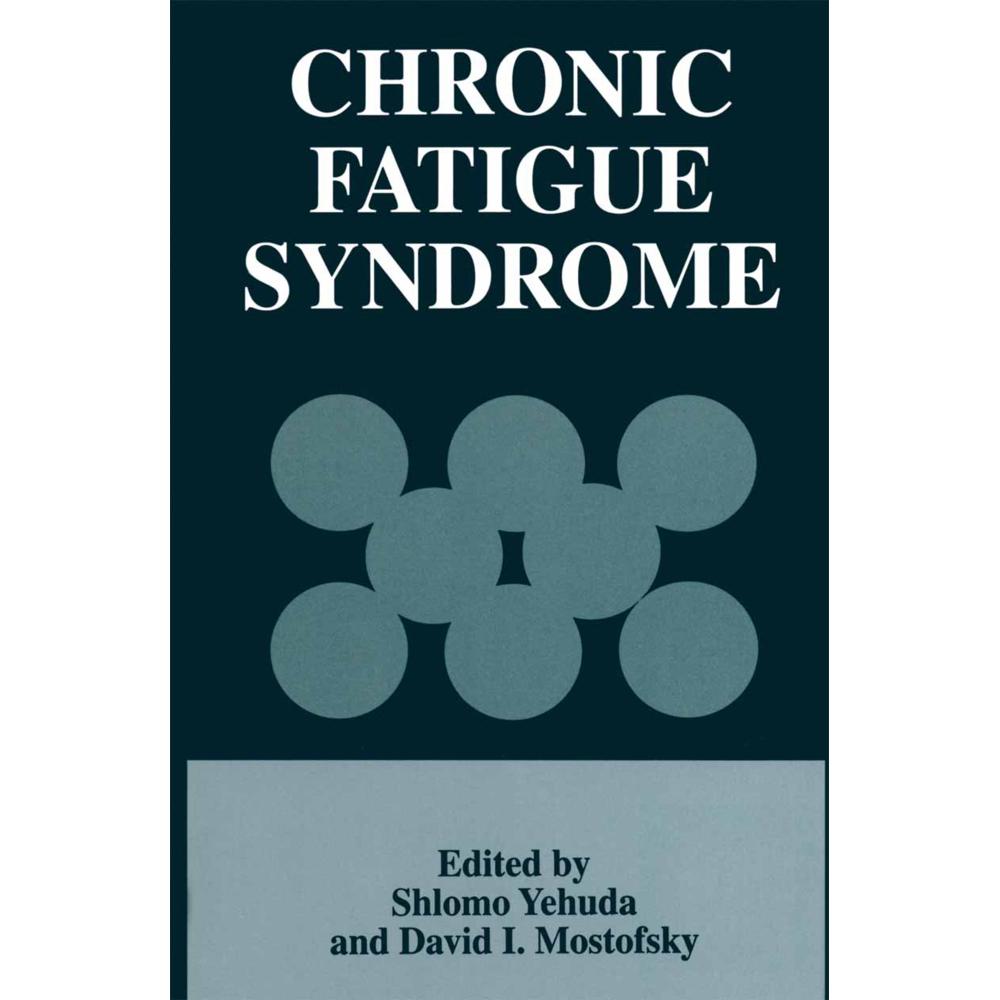 Chronic Fatigue Syndrome, Fachbücher von David I. Mostofsky, Shlomo Yehuda