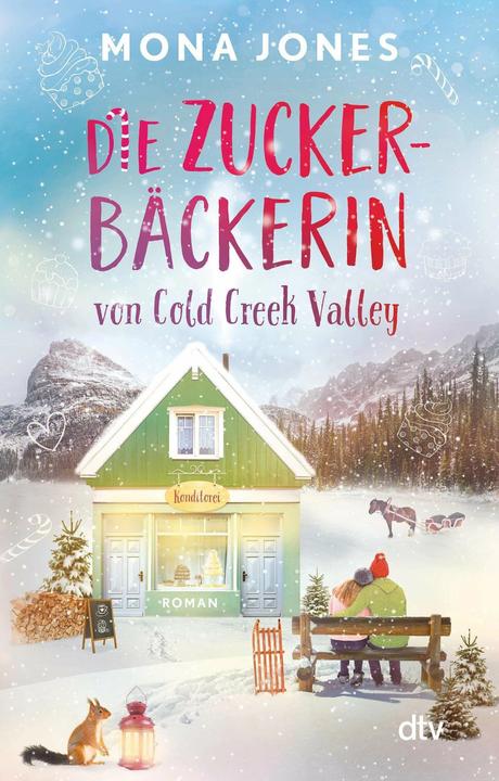 Produktbild Die Zuckerbäckerin von Cold Creek Valley (Deutsch, Mona Jones, 2023)