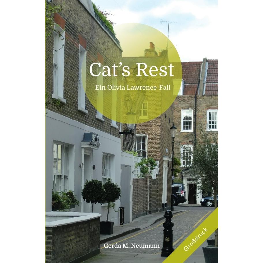 Cat's Rest (Grossdruck), Belletristik von Gerda M. Neumann