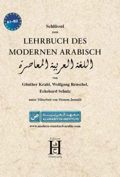 Produktbild Lehrbuch des modernen Arabisch. Schlüssel (Deutsch, Eckehard Schulz, Günther Krahl, Wolfgang Reuschel, 2012)