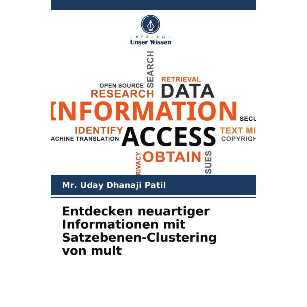 Entdecken neuartiger Informationen mit Satzebenen-Clustering von mult, Fachbücher von Mr. Uday Dhanaji Patil