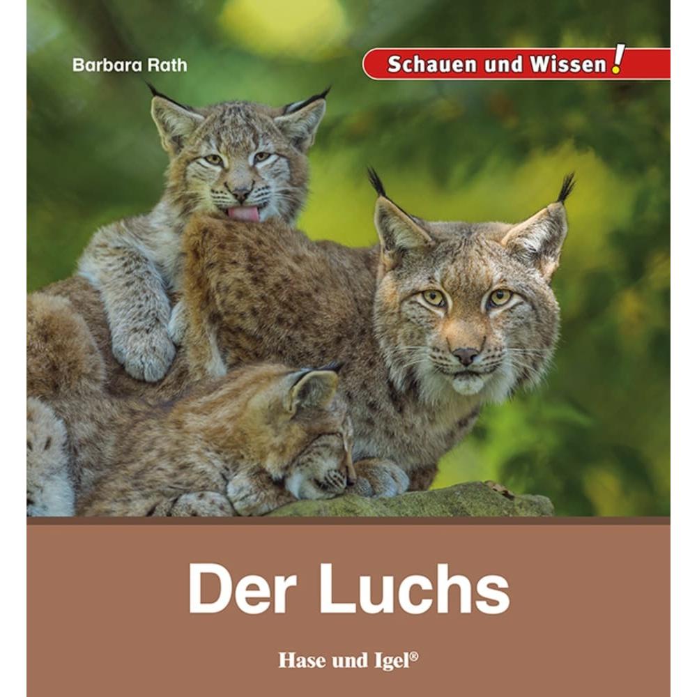 Der Luchs, Kinderbücher von Barbara Rath